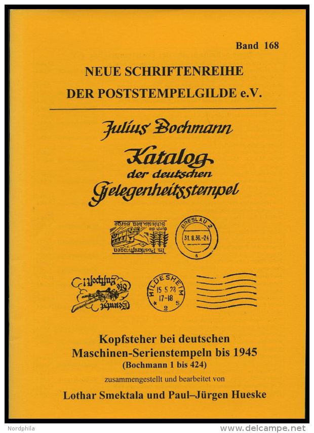 PHIL. LITERATUR Katalog Der Deutschen Gelegenheitsstempel - Kopfsteher Bei Deutschen Maschinen-Serienstempeln Bis 1945 ( - Philately And Postal History