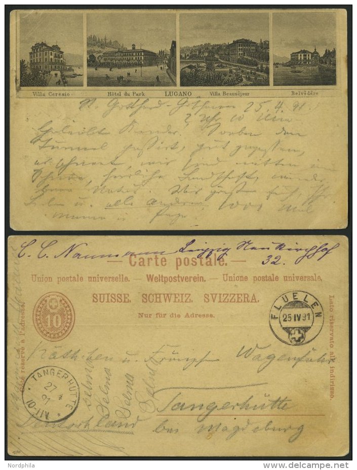 GANZSACHEN 1891, 10 C. Bildpostkarte Mit 4 Ansichten Von Lugano, Von FLUELEN Nach Tangerhütte, Leichte Gebrauchsspu - Stamped Stationery