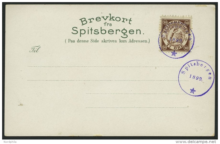 NORWEGEN 1899, 10 Öre Spidsbergen - Vignette, Leer Gestempelt Auf Ansichtskarte Aus Spitzbergen, Pracht - Other & Unclassified