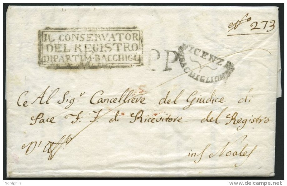 VORPHILA 1811, VICENZA (Segmentstempel) Und K3 IL CONSERVATOR DEL REGISTRO DIPARTIM. BACCHCIGL Und PP Auf Brief Mit Inha - 1. ...-1850 Prephilately