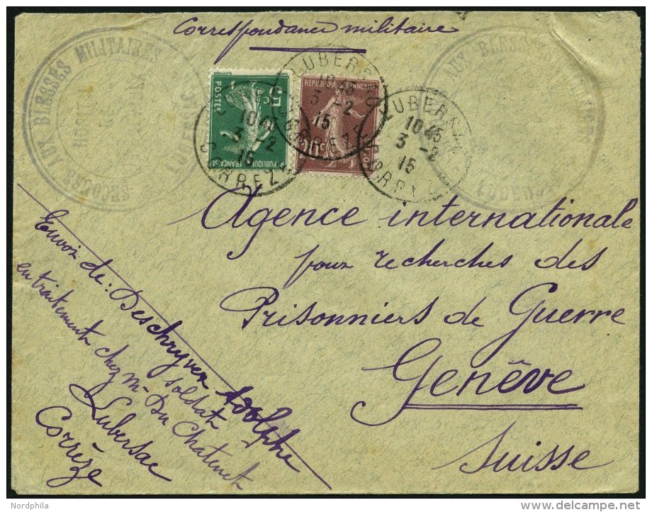 FRANKREICH FELDPOST 116,118 BRIEF, 1915, Brief Von Crois Rouge Française, Von Der Argentur Blessés, An Das - Covers & Documents