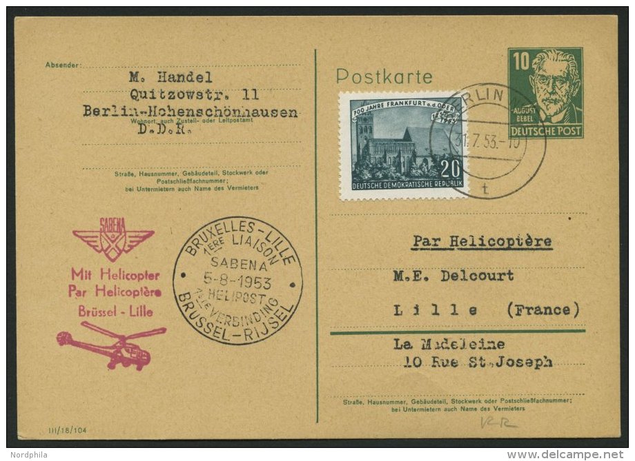 LUFTPOST 1949 - 1955 5.8.53, Mit Helicopter/Brüssel-Lille, 10 Pf. Ganzsachenkarte Mit Zusatzfrankatur Ab Berlin, Pr - Other & Unclassified