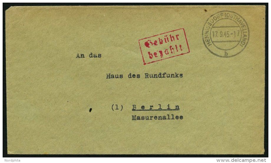 ALL. BES. GEBÜHR BEZAHLT HENNINGSDORF (OSTHAVELLAND), 17.9.45, R2 Gebühr Bezahlt, Prachtbrief - Other & Unclassified