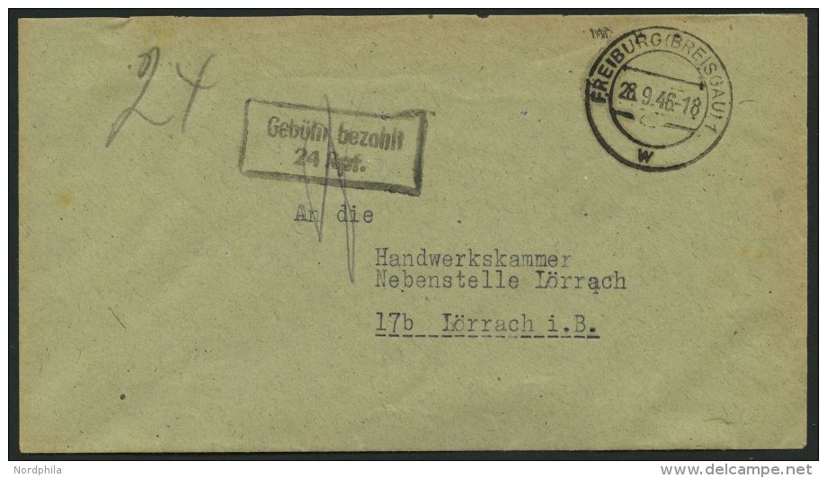 ALL. BES. GEBÜHR BEZAHLT FREIBURG (BREISGAU), 28.9.46, R2 Gebühr Bezahlt/ 24 Rpf,kleiner Prachtbrief - Other & Unclassified