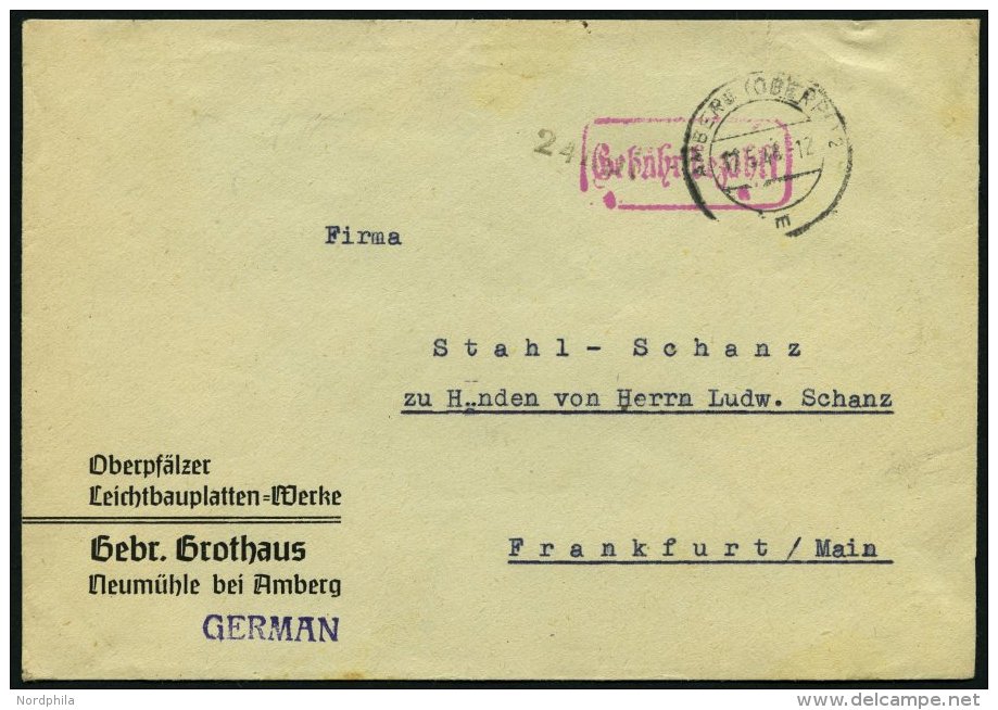 ALL. BES. GEBÜHR BEZAHLT AMBERG (OBERFALZ), 17.5.46, Roter L1 Gebühr Bezahlt Und 24, Prachtbrief - Other & Unclassified