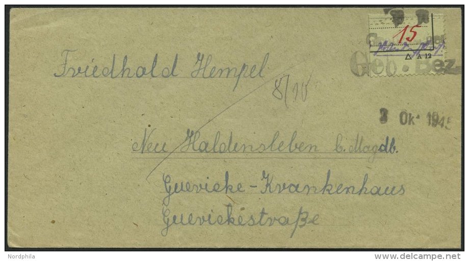 GROSSRÄSCHEN-VORLÄUFER V 11a BRIEF, 1945, 15 Pf. Zollformular, Nur Eine Wertangabe Auf Prachtbrief, Gepr. Zier - Private & Local Mails