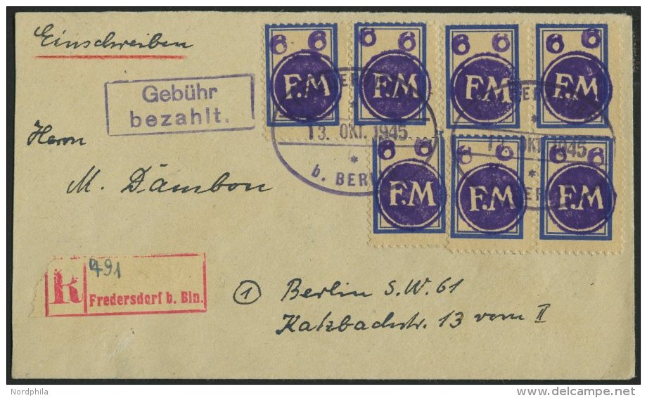 FREDERSDORF Sp 206 BRIEF, 1945, 6 Pf., Rahmengröße 18x25 Mm, 7x (dabei 2 Paare) Auf Einschreibbrief Mit Geb&u - Private & Local Mails