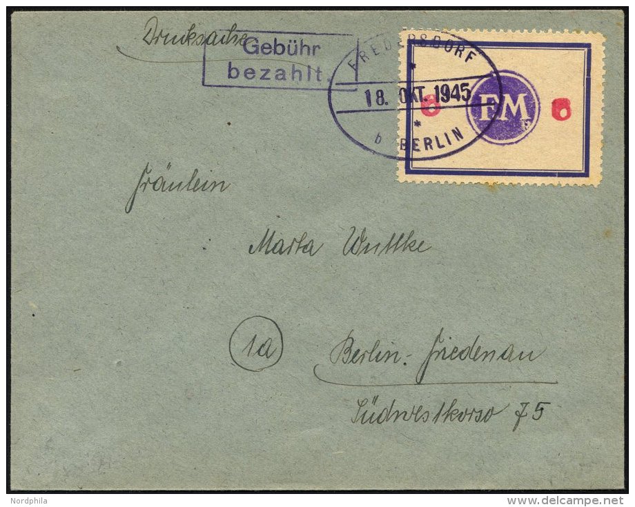 FREDERSDORF Sp 171FI BRIEF, 1945, 6 Pf., Rahmengröße 43x31.5 Mm, Große Wertziffern, Mit Abart Wertziffe - Private & Local Mails