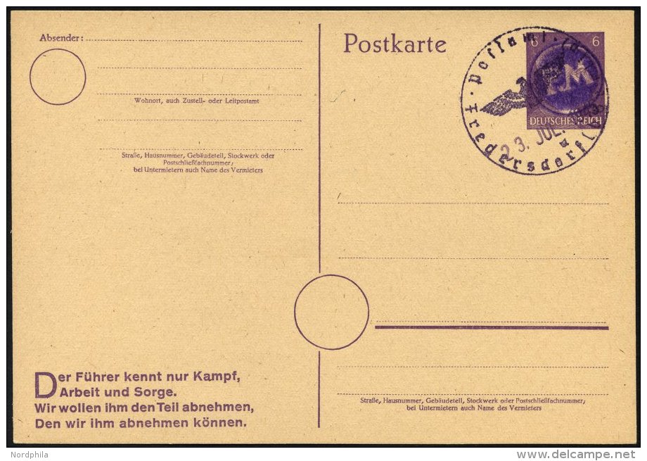 FREDERSDORF DR P 314 BRIEF, 1945, 6 Pf. Hitler-Ganzsachenkarte Mit Seltenem Dienststempel, Leer Gestempelt, Pracht, Gepr - Correos Privados & Locales