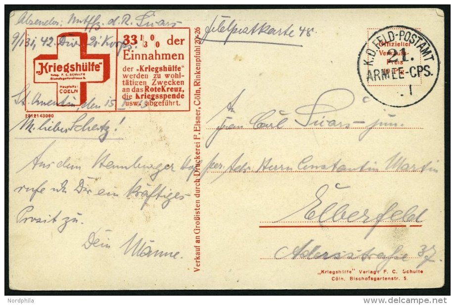 FELDPOST I.WK 1915, Ansichtskarte Der Kriegshilfe, Als Feldpost Gelaufen Nach ELBERFELD, Pracht - Gebruikt