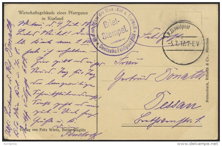 DT. FP IM BALTIKUM 1914/18 8. Armee, 5.7.17, Mit Ausgestanztem Stempel K.D. FELDPOST Auf Ansichtskarte (Wirtschaftsgeb&a - Latvia