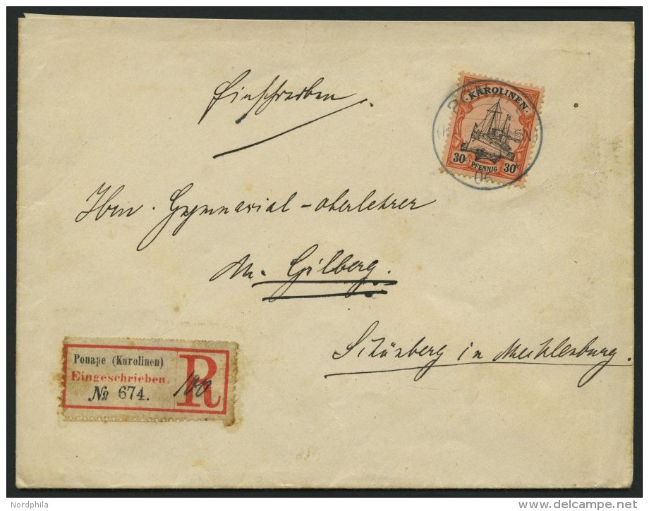 KAROLINEN 12 BRIEF, 1906, 30 Pf. Rötlichorange/rotschwarz Auf Mattgelblichorange Auf Einschreibbrief Von PONAPE Nac - Caroline Islands