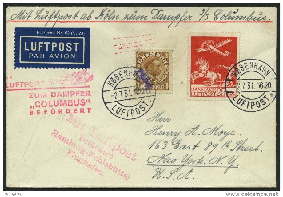 KATAPULTPOST 73C BRIEF, Dänemark: 3.7.1931, Columbus - New York, Nachbringeflug, 1 Kr. Mängel Sonst Prachtbrie - Airmail & Zeppelin