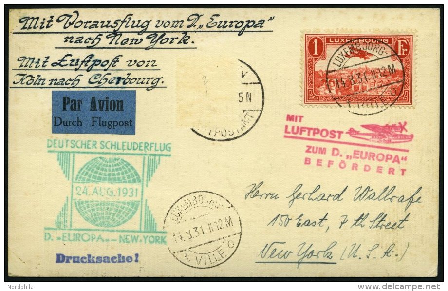 KATAPULTPOST 65Lu BRIEF, Luxemburg: 23.8.1931, Europa - New York, Nachbringeflug, Drucksache, Zweiländerfrankatur, - Covers & Documents