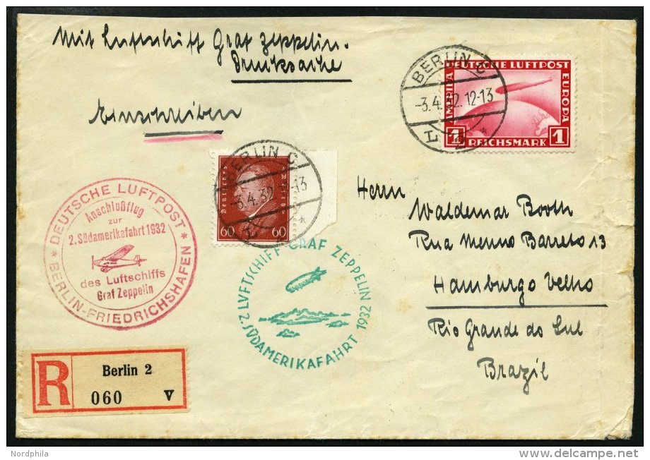 ZEPPELINPOST 143B BRIEF, 1932, 2. Südamerikafahrt, Anschlußflug Ab Berlin, Einschreibbrief, Feinst (rechts Be - Zeppelins