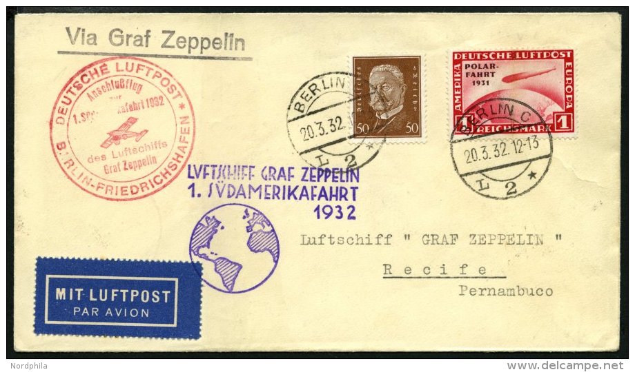 ZEPPELINPOST 138B BRIEF, 1932, 1. Südamerikafahrt, Anschlussflug Ab Berlin, Frankiert Mit 1 RM Polarfahrt, Prachtka - Zeppelins