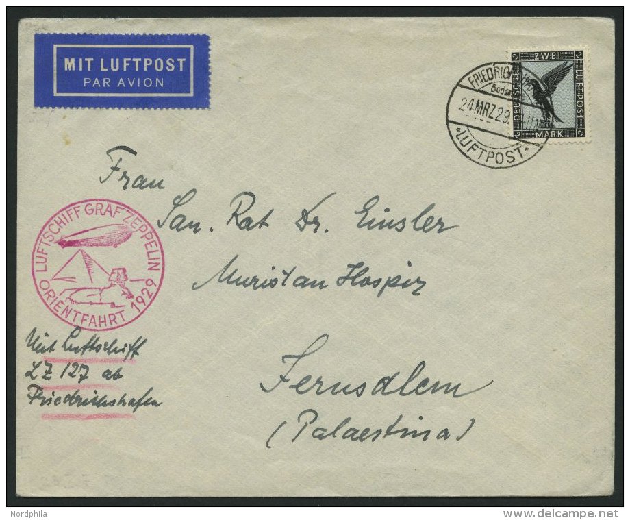 ZEPPELINPOST 23IA BRIEF, 1929, Orientfahrt, Auflieferung Friedrichshafen, Frankiert Mit Einzelfrankatur Mi.Nr. 383, Prac - Zeppeline