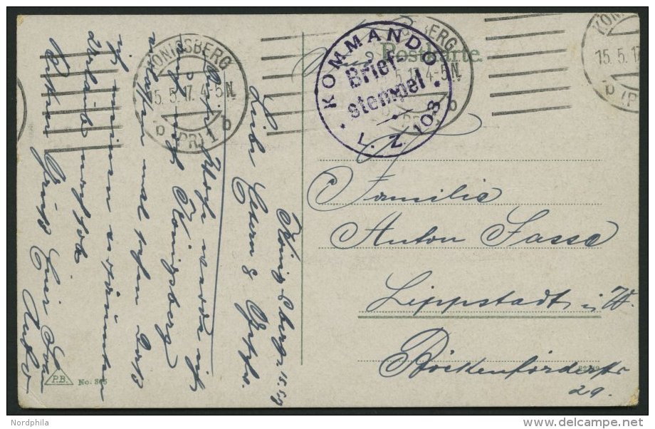 ZEPPELINPOST - MILITÄRLUFTSCHIFFAHRT 1917, KOMMANDO L.Z. 103, Violetter Briefstempel Auf Feldpostkarte Von KÖN - Airmail & Zeppelin