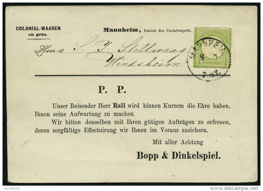 Dt. Reich 23a BRIEF, 1874, 1 Kr. Gelblichgrün, Kleine Marke (15L) Auf Gedruckter Vertreterkarte Mit K1 MANNHEIM, Pr - Used Stamps