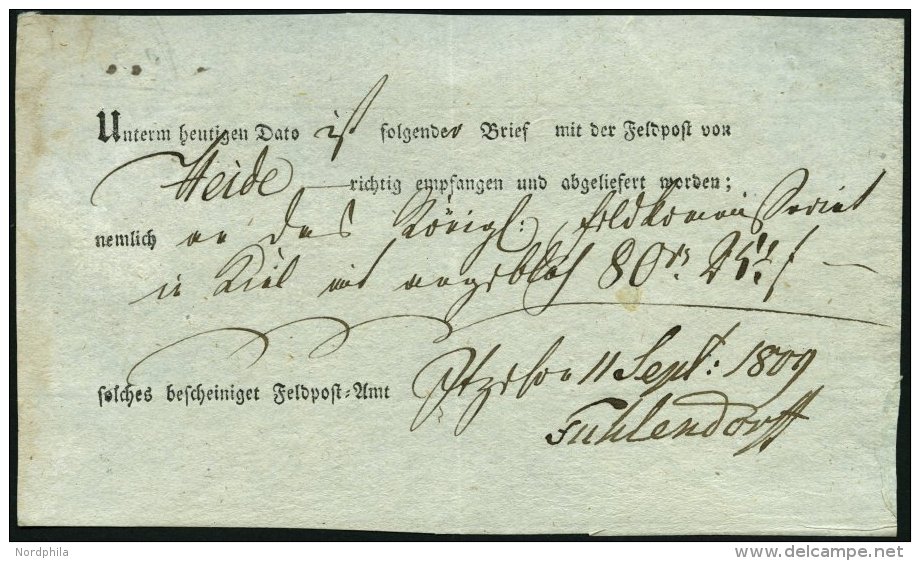 SCHLESWIG-HOLSTEIN 1809, Postschein Vom Feldpostamt Itzehoe (handschriftlich) über Einen Brief Aus Heide, Pracht - Schleswig-Holstein