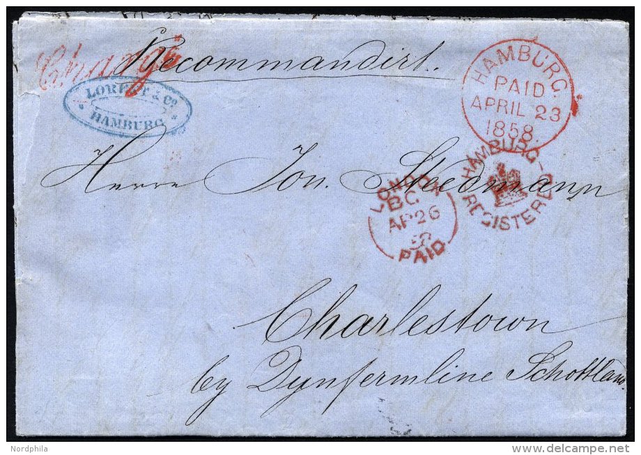 HAMBURG 1858, HAMBURG-REGISTERED, HAMBURG PAID, LONDON PAID Sowie Chargé, Alle In Rot, Auf Reco-Brief Nach Charle - Prephilately