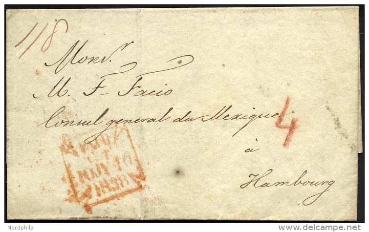 HAMBURG - GRENZÜBERGANGSSTEMPEL 1838, PAID..., Roter R4 Auf Briefhülle Von London An Das Mexikanische Generalk - Préphilatélie