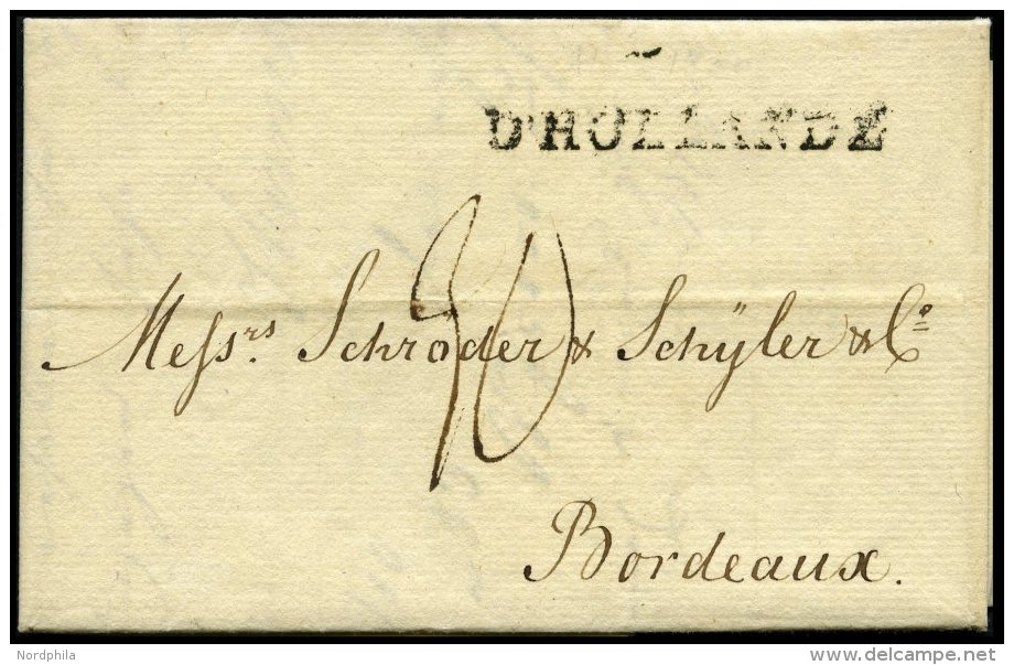 HAMBURG - GRENZÜBERGANGSSTEMPEL 1800, D` HOLLANDE. L1 Auf Brief Von Hamburg Nach Bordeaux, Pracht - [Voorlopers