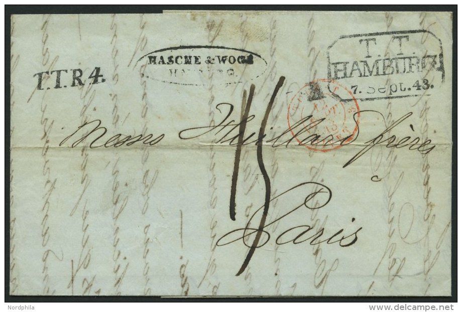 HAMBURG - THURN UND TAXISCHES O.P.A. 1843, T.T. HAMBURG, R3 Auf Brief Nach Paris Und Durchgangsstempel T.T.R.4 Und Roter - Prephilately