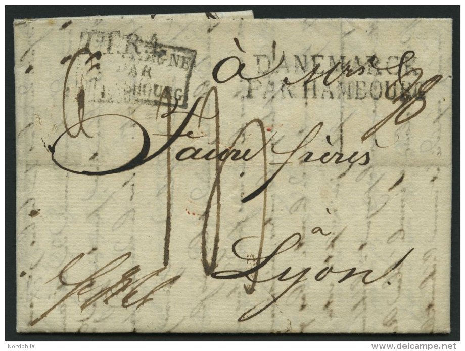 HAMBURG - THURN UND TAXISCHES O.P.A. 1819, DANEMARCK PAR HAMBOURG, L2 Auf Brief Nach Lyon, Vorderseitig T.T.R.4 Und R3 A - Prephilately