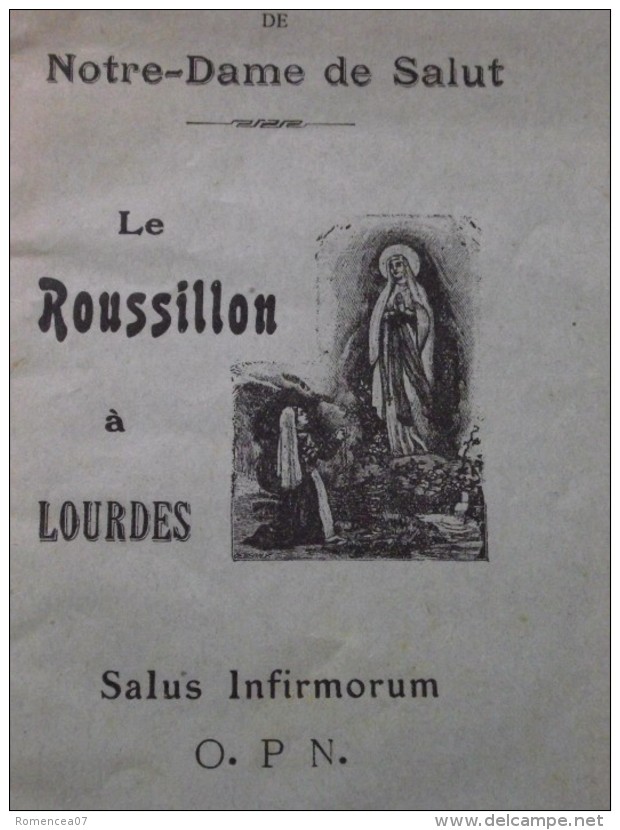 LOURDES (Hautes-Pyrénées) - PELERINAGE De NOTRE-DAME De SALUT - Livret De 32 Pages - A Voir ! - Christianisme