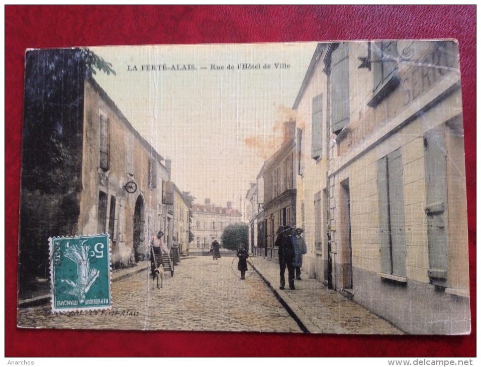 91 LA FERTE ALAIS Rue De L'Hotel De Ville (toilée Couleur) - La Ferte Alais