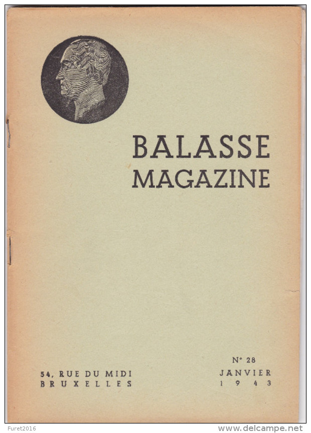 BALASSE MAGAZINE  NUMERO 28    Janvier  1943  (voir Aussi Rubrique Livres D Autres N° Plus Anciens ) - Autres & Non Classés