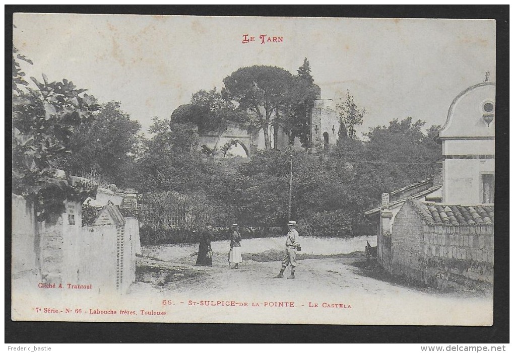 ST SULPICE DE LA POINTE - Le Castela - Saint Sulpice