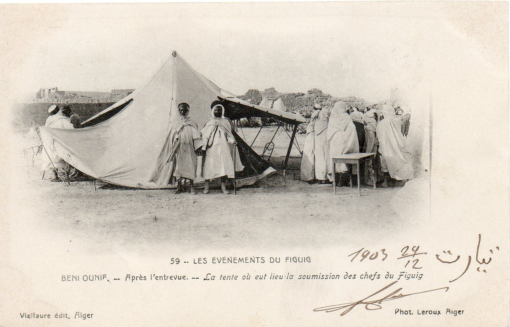 59 - Les évènements Du Figuig Juin 1903 Béni-Ounif L´entrevue Soumission Des Chefs - Vielfaure édit. Phot. Leroux Alger - Altri & Non Classificati