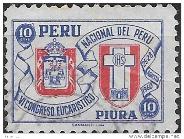 PERU 1960 Obligatory Tax. 6th National Eucharistic Congress Fund - 10c Piura Arms & Congress Emblem  FU - Peru