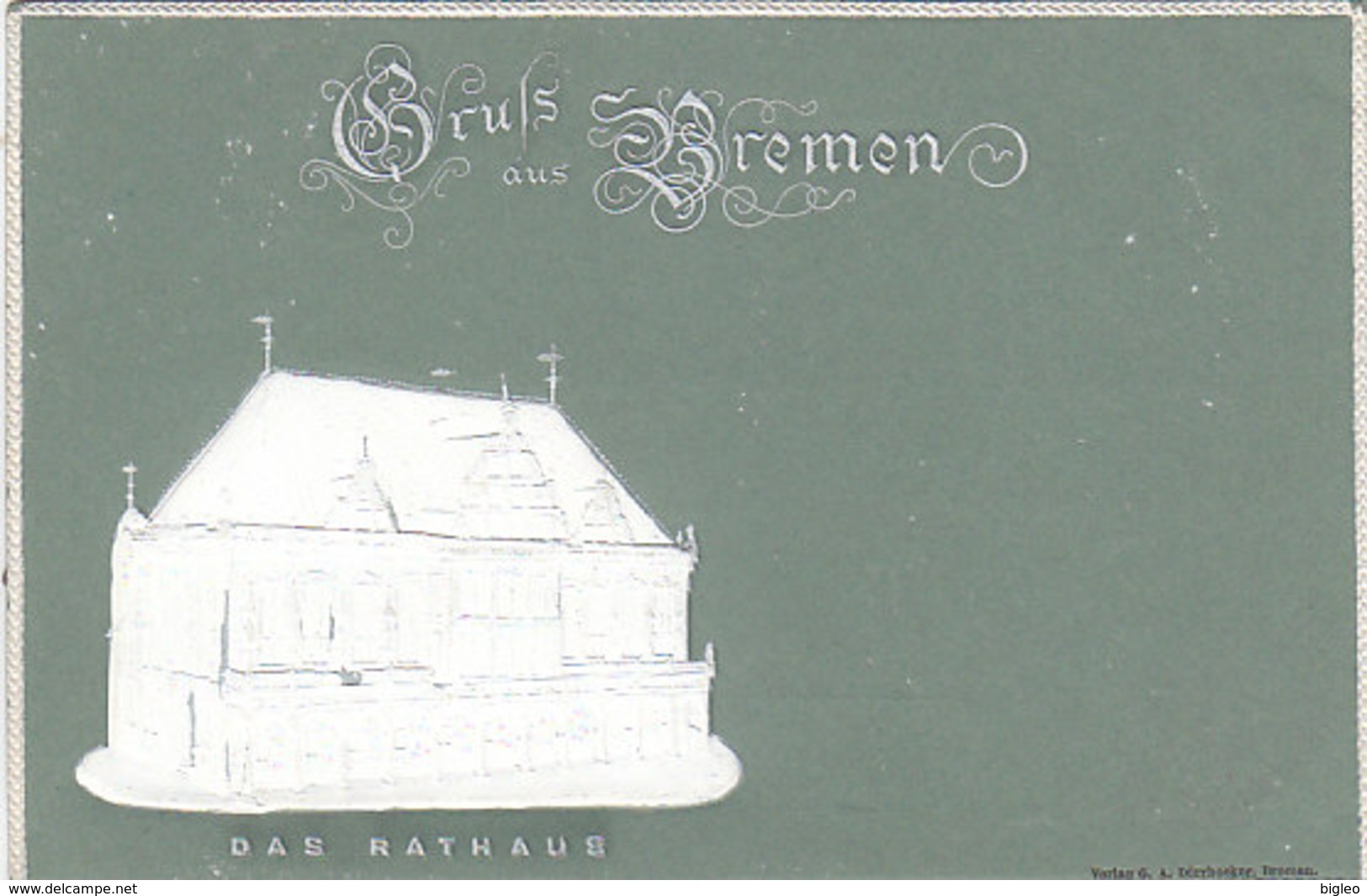 Gruss Aus Bremen - Prägekarte Mit Rathaus     (PA-2-130404) - Bremen