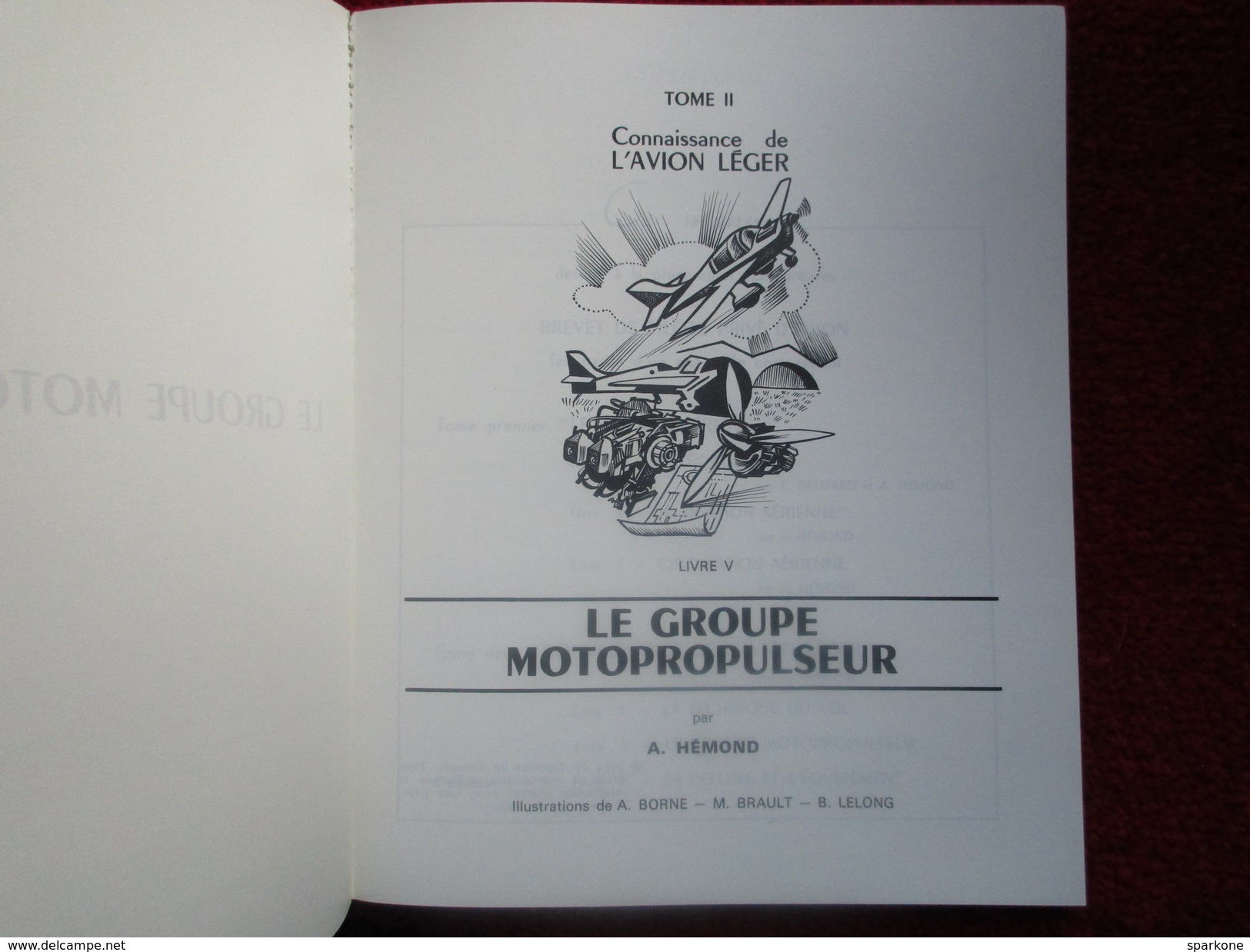 Connaissance De L'avion Léger - Tome 2 - Le Groupe Motopropulseur (A. Hémond) éditions Du Cosmos De 1975 - Avión