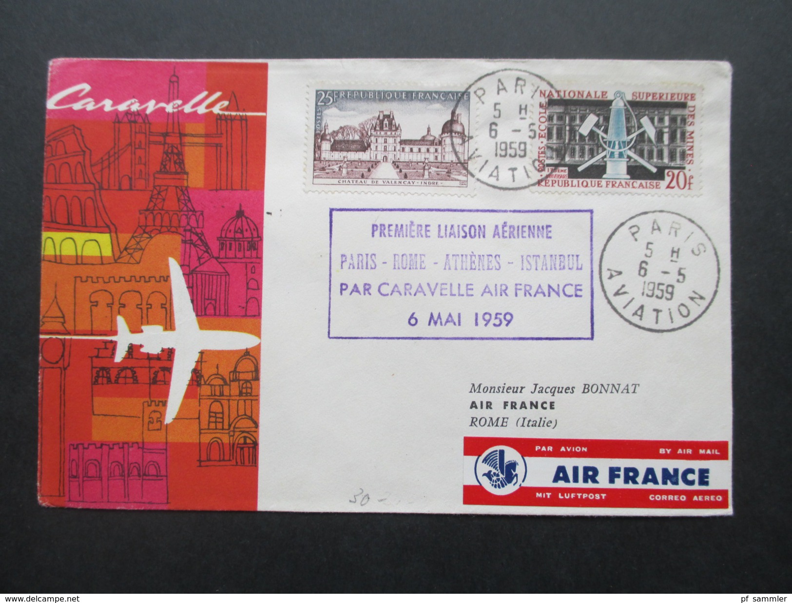 Frankreich 1959 Air France First Flight. Premiere Liaison Aerienne Paris - Rome - Athenes - Istanbul. Par Caravelle - Cartas & Documentos