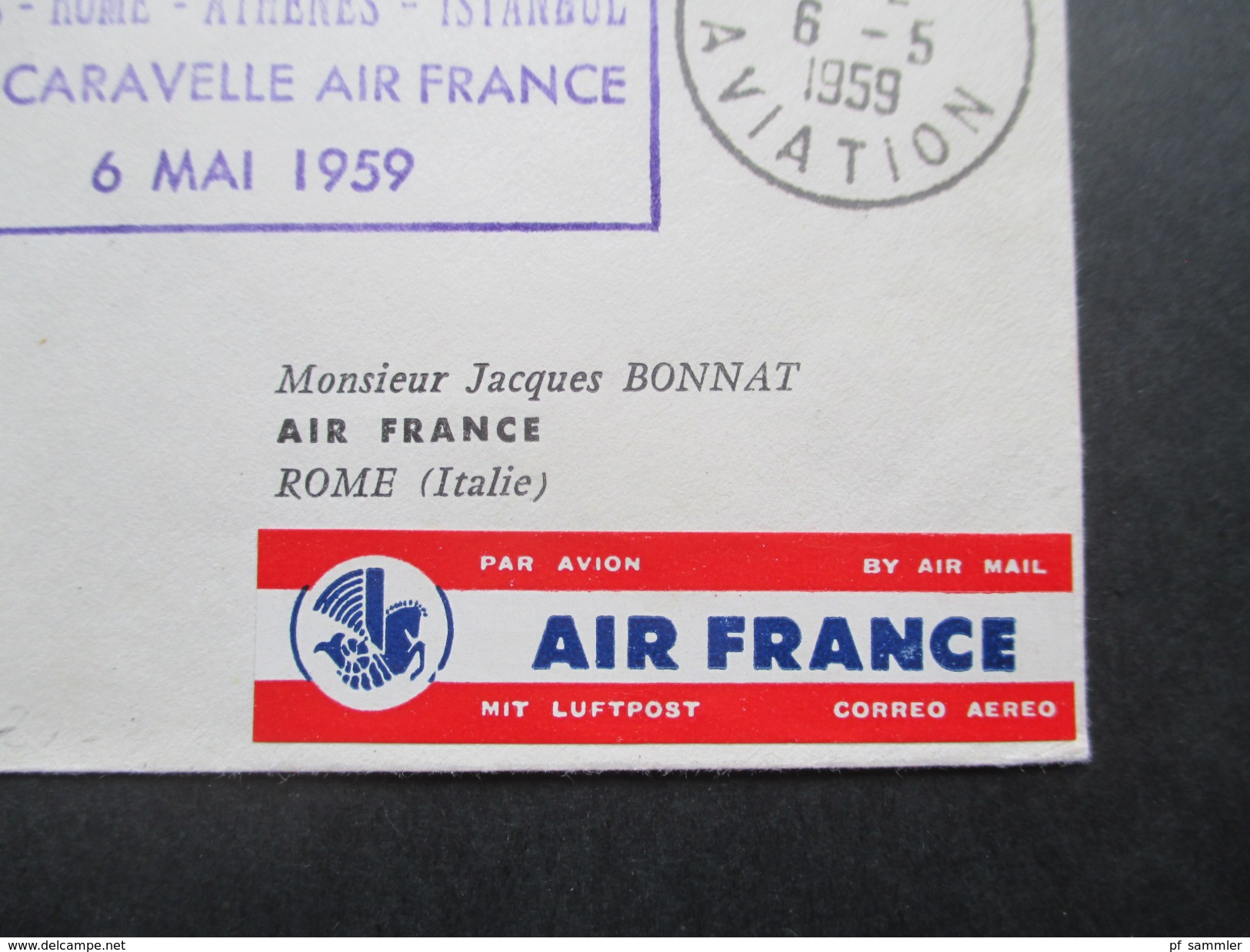 Frankreich 1959 Air France First Flight. Premiere Liaison Aerienne Paris - Rome - Athenes - Istanbul. Par Caravelle - Cartas & Documentos