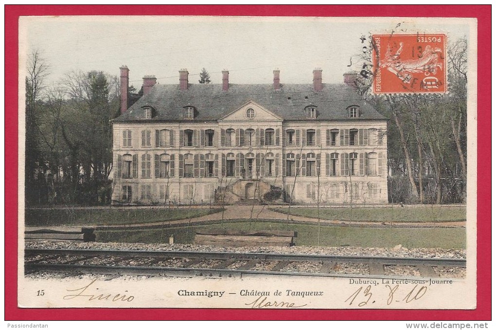 CPA Chamigny - Château De Tanqueux - Autres & Non Classés
