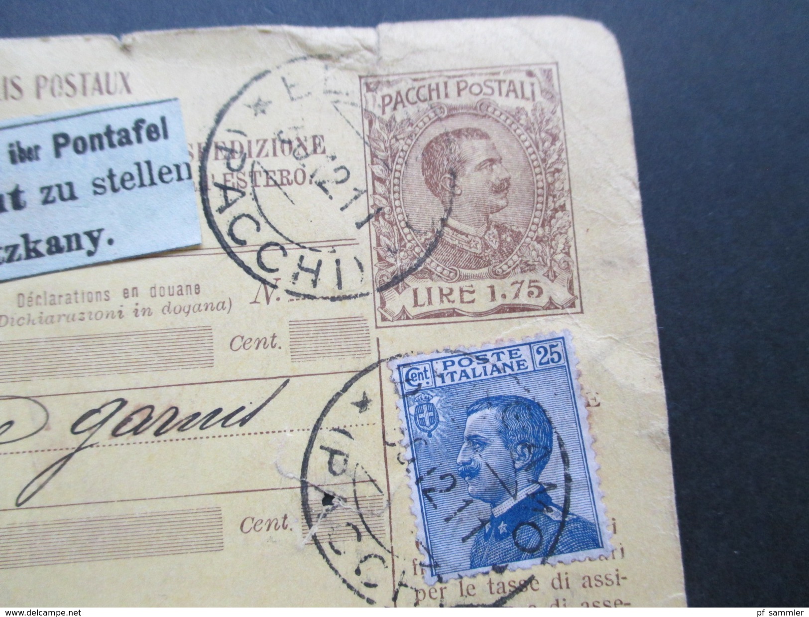 Italien 1911 Paketkarte Klebezettel: Italien über Pontafel Zollgut Zu Stellen In Itzkany. Ufizio Italiano Di Uscita - Paketmarken