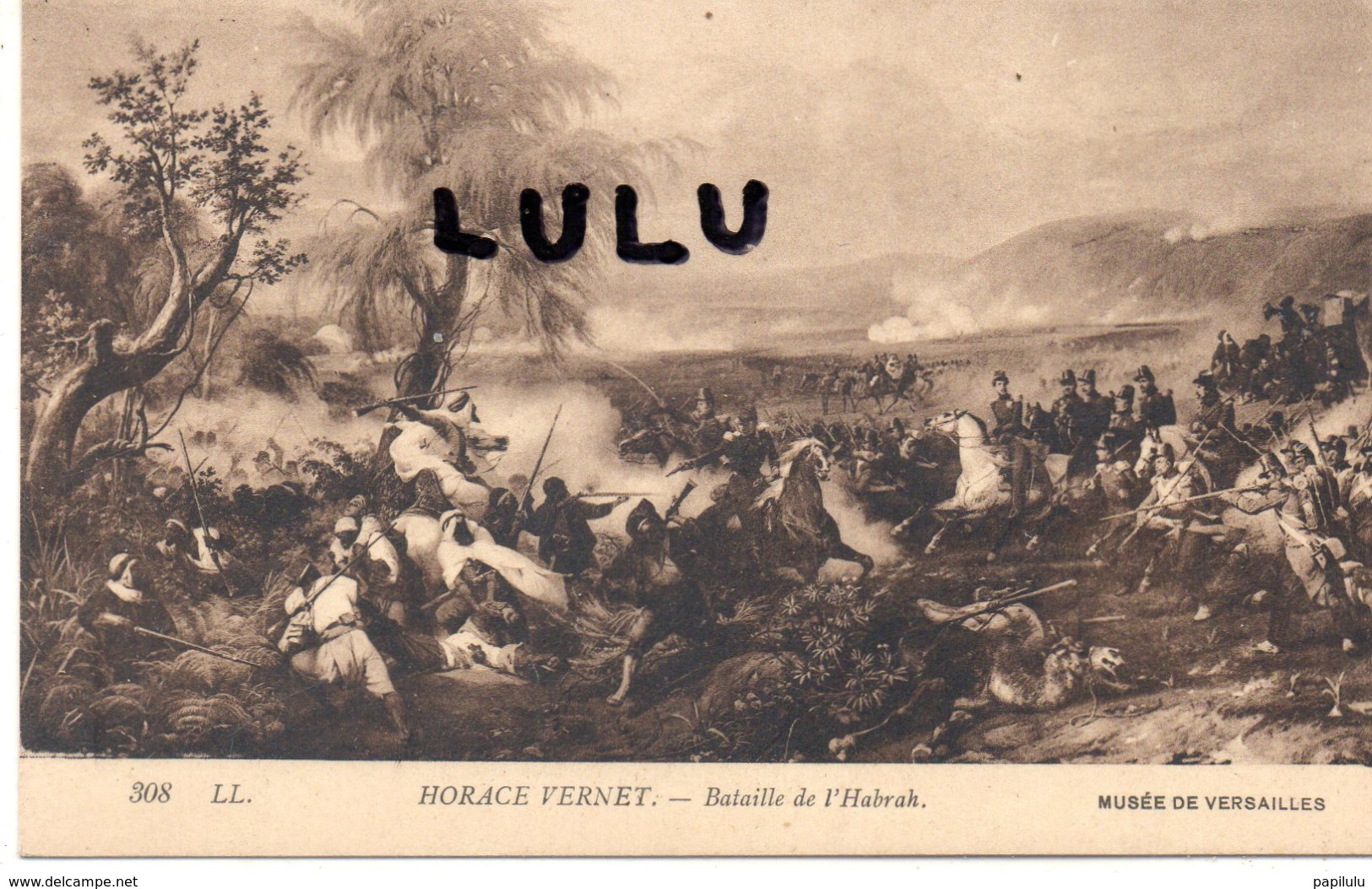 MILITARIA Bataille De L Habrah ( Troupe Francaise Contre Les Combattants De L émir Abd El Kader Par Horace Vernet (suite - Guerres - Autres