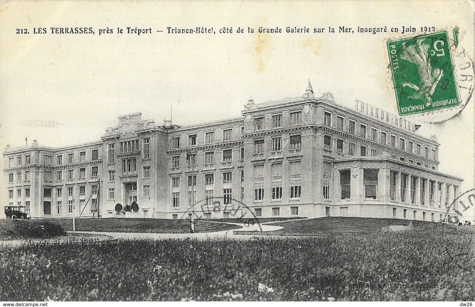 Les Terrasses, Près Le Tréport - Trianon-Hôtel, Côté De La Grande Galerie Sur La Mer, Inauguré En Juin 1912 - Hotels & Restaurants
