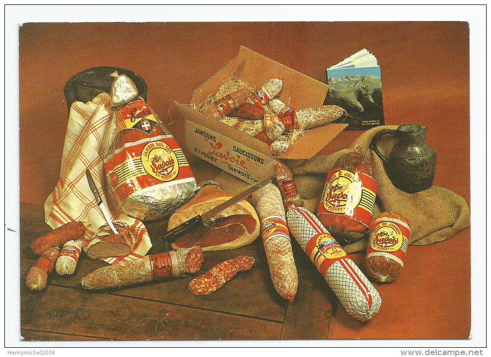 74 - Haute Savoie - Taninges Jambons Saucissons Peguet Pub  Descriptions Des Produits Au Dos - Taninges