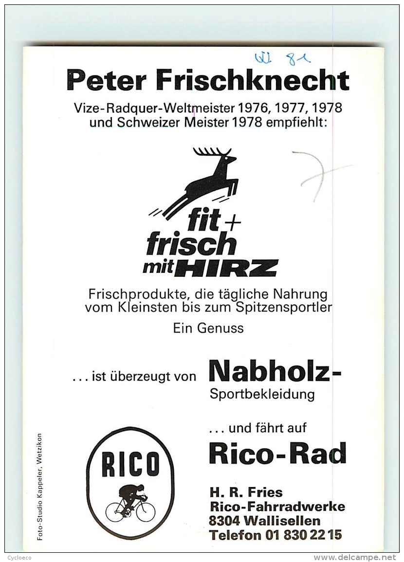 Peter FRISCHKNECHT , Autographe Manuscrit, Dédicace . 2 Scans. Cyclisme. Hirz Fit - Cycling