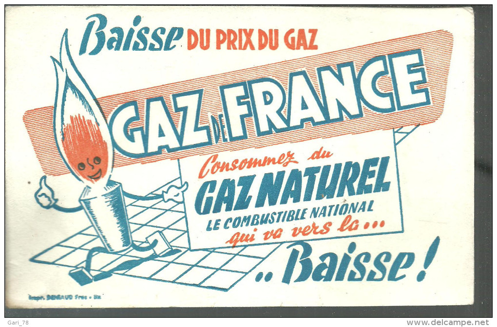 BUVARD GAZ De FRANCE BAisse Du Prix Du Gaz, Consommez Du Gaz Naturesl Qui Vers La ... Baisse ! - Electricité & Gaz