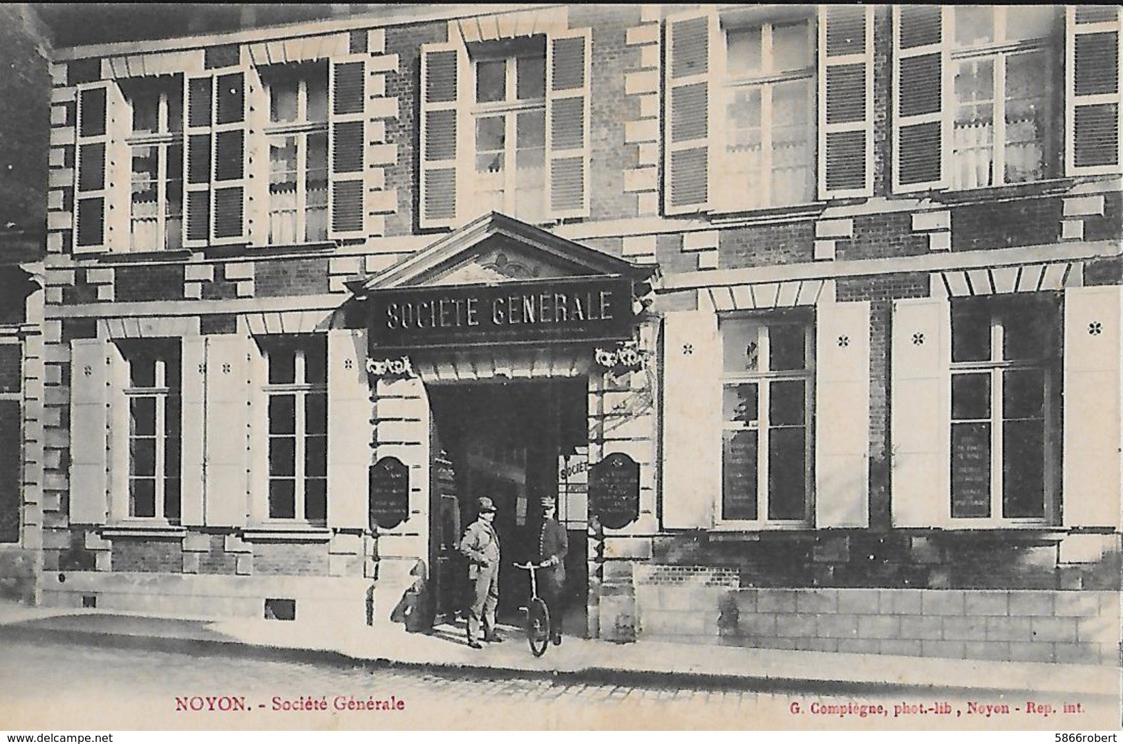 CARTE POSTALE ORIGINALE PUBLICITE ANCIENNE : LA BANQUE DE LA SOCIETE GENERALE DE NOYON ; ANIMEE ; OISE (60) - Banques