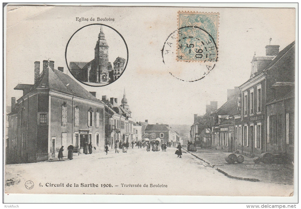 Bouloire - Traversée Et église 1906 - Bouloire