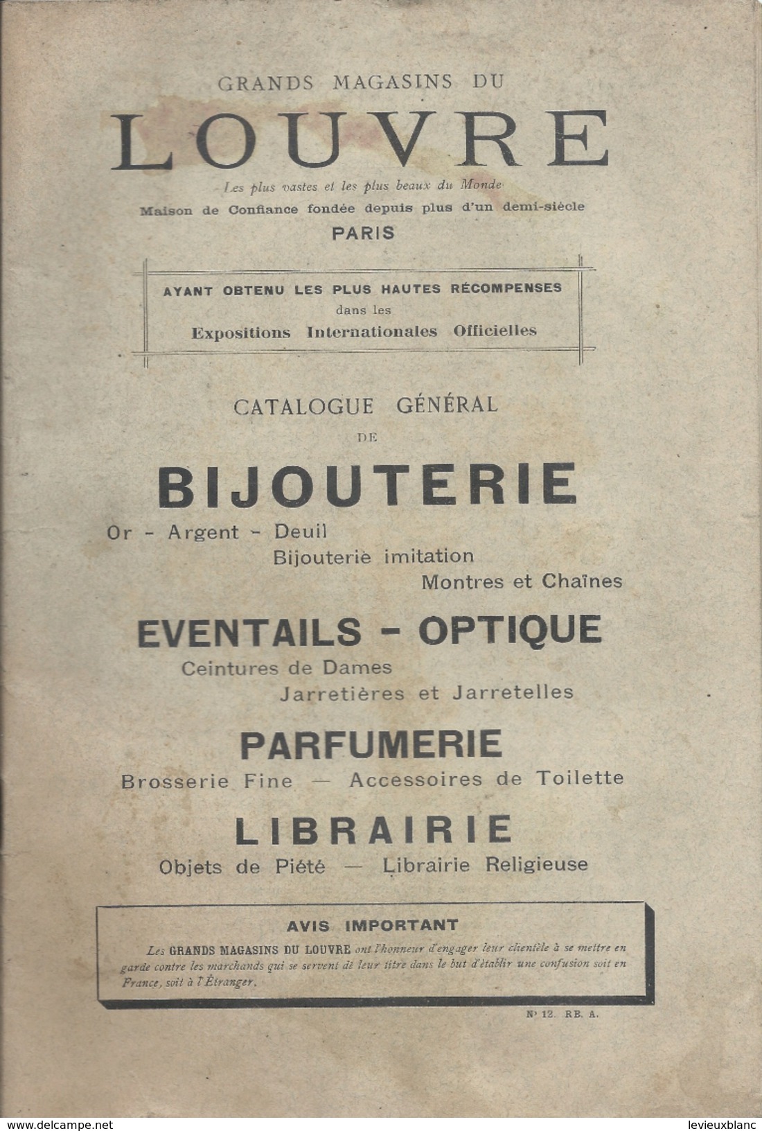 Grands Magasins Du Louvre/Catalogue/Bijouterie-Eventail-Optique-Parfumerie-Religieux/Paris/1908      CAT152 - Autres & Non Classés