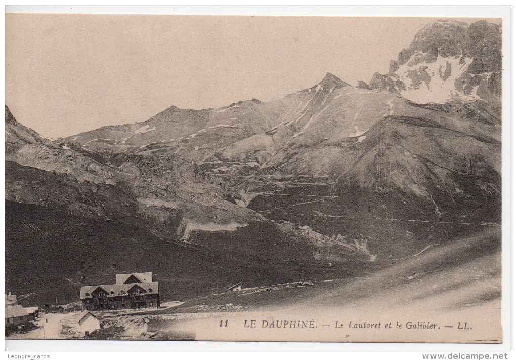 CPA.05.Le Dauphiné.Le Lautaret Et Le Galibier. - Autres & Non Classés